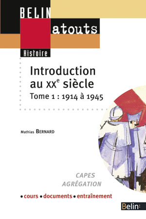 INTRO AU XXE S T1 1914-1945