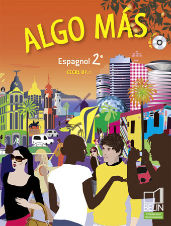 ALGO MAS ESPAGNOL 2E ELEVE 2009 AVEC CD