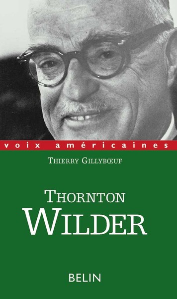 THORNTON WILDER