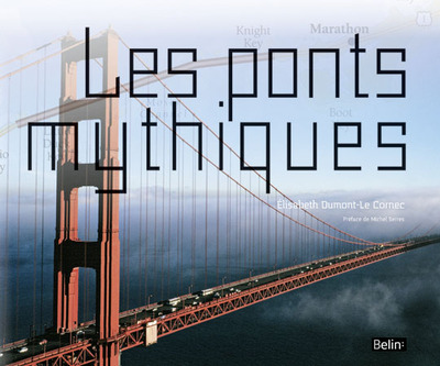 PONTS MYTHIQUES