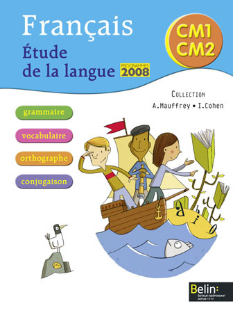 FRANCAIS,ETUDE LANGUE FRSE CM1-CM2 LIVRE ELEVE 2009