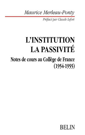 INSTITUTION, LA PASSIVITE