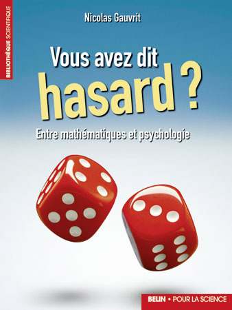 VOUS AVEZ DIT HASARD ?