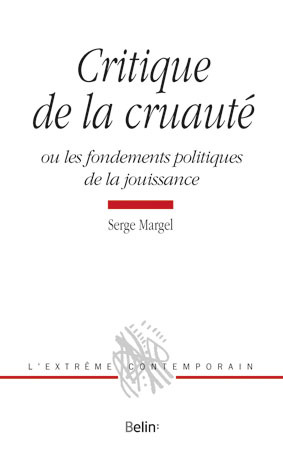 CRITIQUE DE LA CRUAUTE