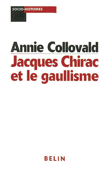 JACQUES CHIRAC ET LE GAULLISME