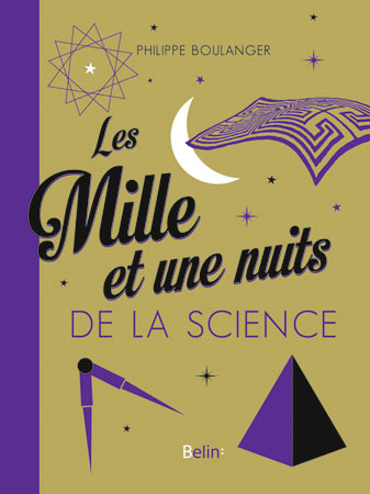 MILLE ET UNE NUITS DE LA SCIENCE - NED