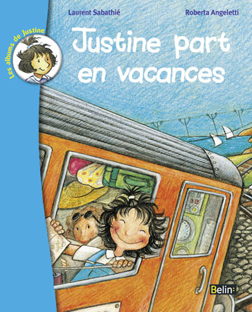 JUSTINE PART EN VACANCES