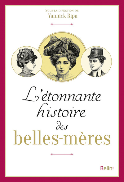 L´ETONNANTE HISTOIRE DES BELLES-MERES