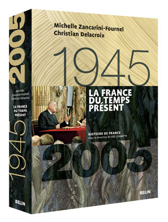 FRANCE DU TEMPS PRESENT (1945-2005)