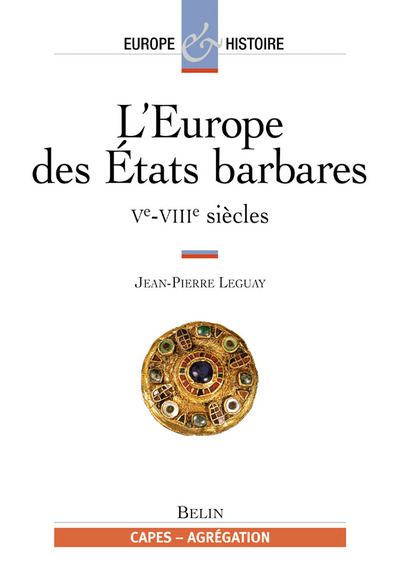 EUROPE DES ETATS BARBARES V-VIIIE S