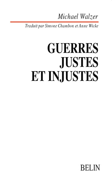 GUERRES JUSTES/INJUSTES
