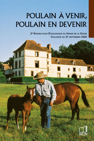 POULAIN A VENIR, POULAIN EN DEVENIR