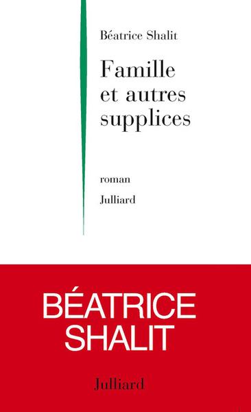 FAMILLE ET AUTRES SUPPLICES