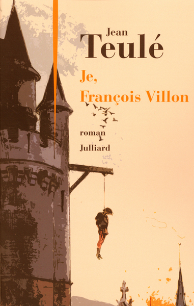 JE  FRANCOIS VILLON
