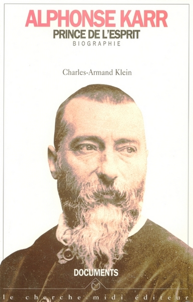 ALPHONSE KARR, PRINCE DE L´ESPRIT