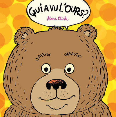 QUI A VU L´OURS ?