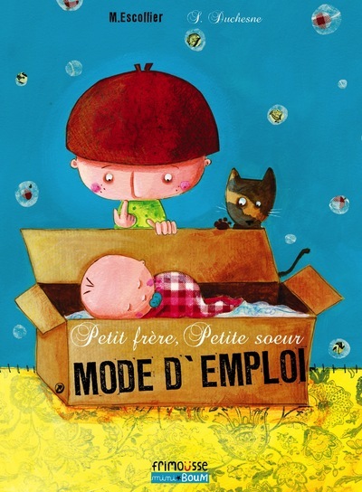 PETIT FRERE, PETITE SOEUR, MODE D´EMPLOI