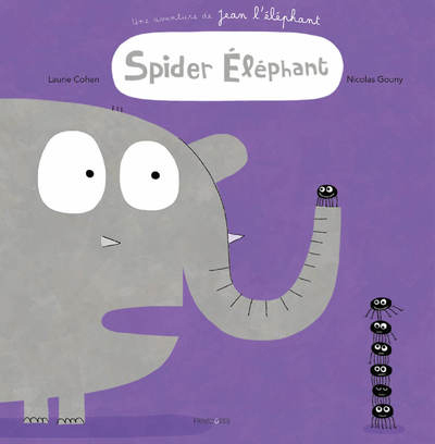 AVENTURE DE JEAN L´ELEPHANT - SPIDER ELEPHANT