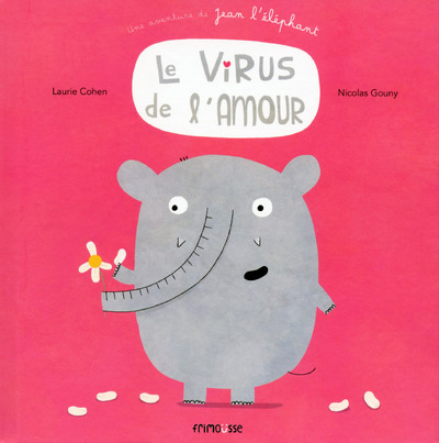 JEAN L´ELEPHANT - LE VIRUS DE L´AMOUR