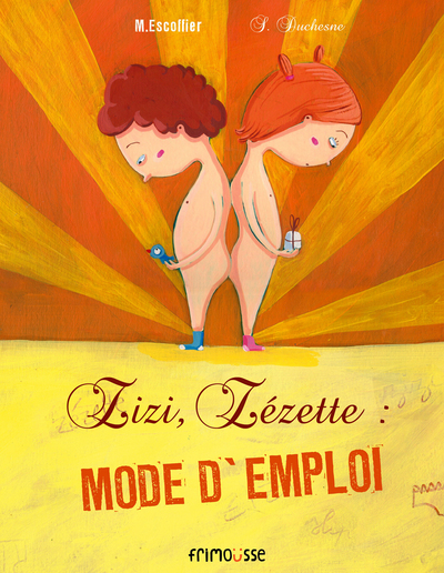 ZIZI, ZEZETTE : MODE D´EMPLOI