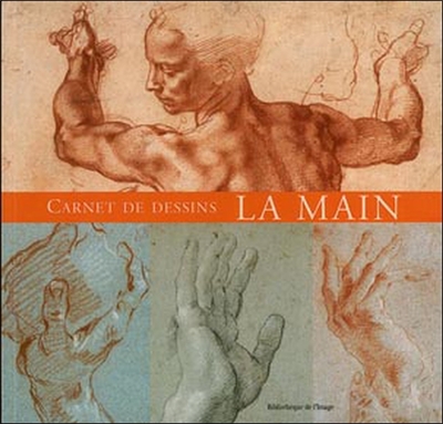 MAIN (LA). CARNET DE DESSINS.