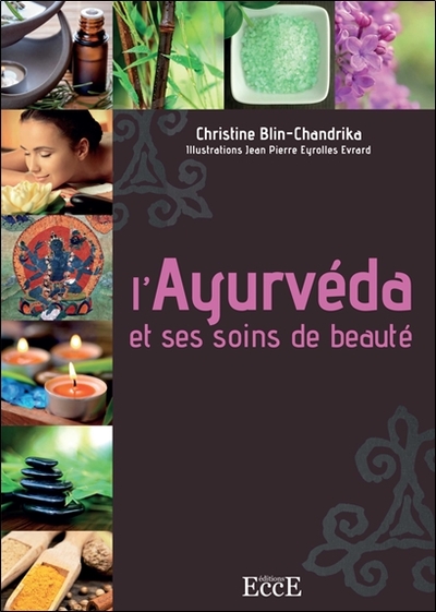 L´AYURVEDA ET SES SOINS DE BEAUTE