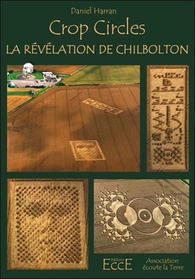 CROP CIRCLES - LA REVELATION DE CHILBOLTON