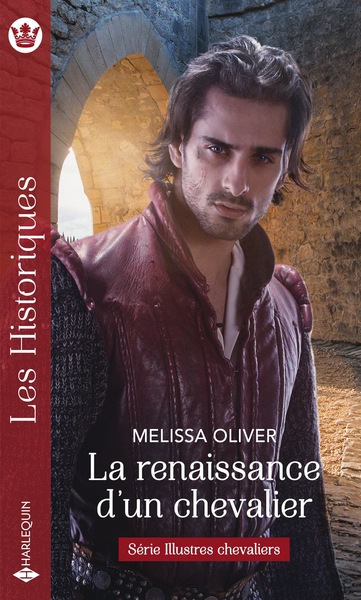 ILLUSTRES CHEVALIERS - T03 - LA RENAISSANCE D´UN CHEVALIER