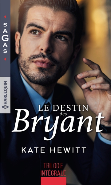 DESTIN DES BRYANT - UNE SEMAINE POUR S´AIMER - UNE SI TROUBLANTE ATTIRANCE - IRRESISTIBLE TENTATI