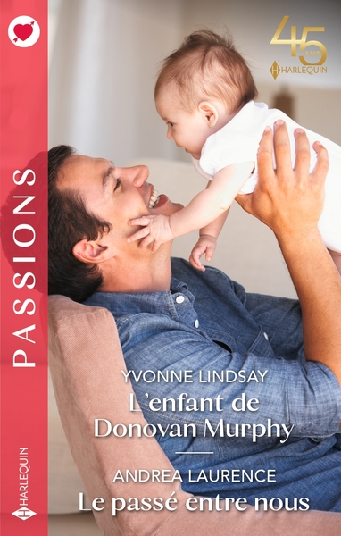 L´ENFANT DE DONOVAN MURPHY - LE PASSE ENTRE NOUS