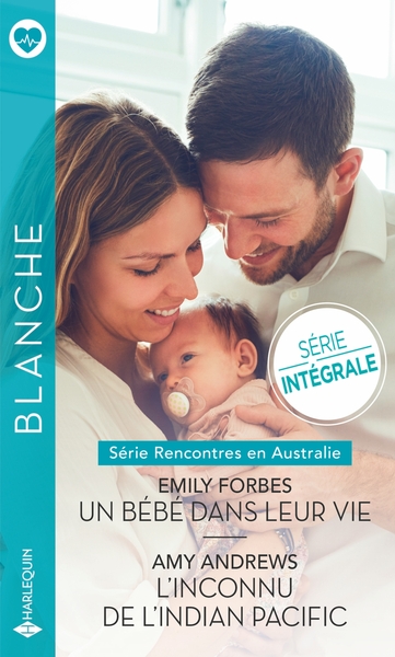 RENCONTRES EN AUSTRALIE - RENCONTRES EN AUSTRALIE TOMES 1 & 2 - UN BEBE DANS LEUR VIE - L´INCONNU DE