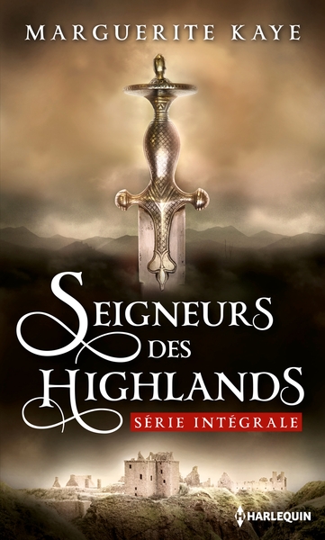 SEIGNEURS DES HIGHLANDS - DANS LES BRAS D´UN HIGHLANDER - LA PROMESSE DU HIGHLANDER