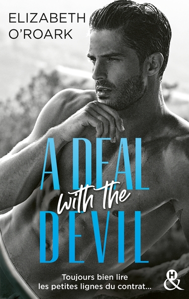 A DEAL WITH THE DEVIL - UNE ROMANCE SLOW BURN, EPICEE PAR DES JOUTES VERBALES IRRESISTIBLES !