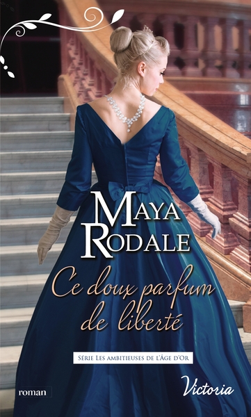 AMBITIEUSES DE L´AGE D´OR - T02 - CE DOUX PARFUM DE LIBERTE