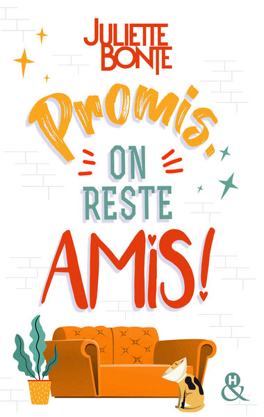 PROMIS, ON RESTE AMIS ! -  C EST TOUCHANT, EMOUVANT ET DROLE A SOUHAIT.  EMILY BLAINE