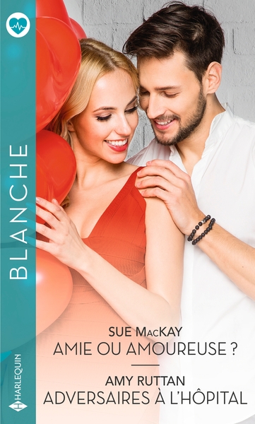 AMIE OU AMOUREUSE ? - ADVERSAIRES A L´HOPITAL