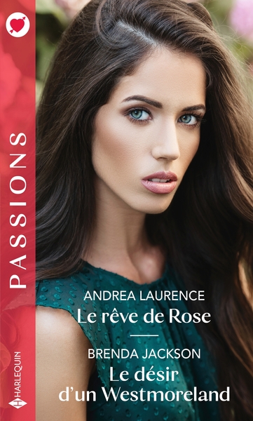 REVE DE ROSE - LE DESIR D´UN WESTMORELAND