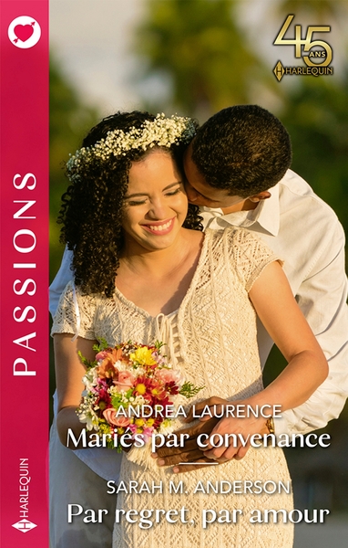 MARIES PAR CONVENANCE - PAR REGRET, PAR AMOUR