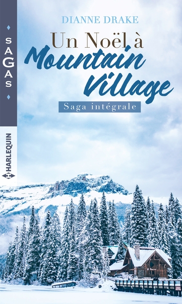 NOEL A MOUNTAIN VILLAGE - L´ESPOIR DU DR GABRIELLE EVANS - LES JUMELLES DU DR RAMSEY - LE PLUS BE