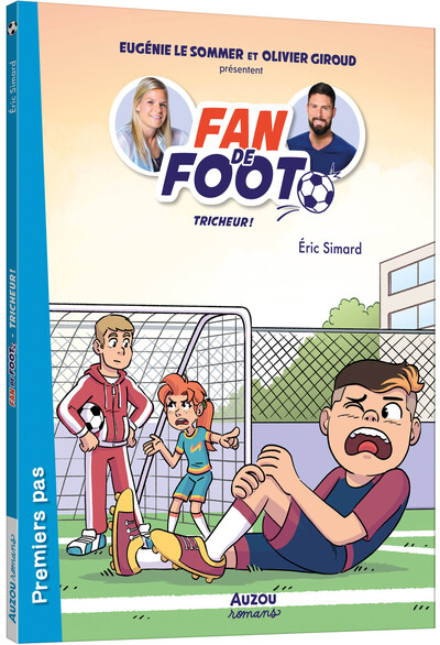 FAN DE FOOT TOME 3 - TRICHEUR !