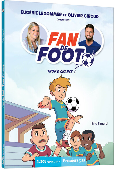 FAN DE FOOT TOME 2 - TROP D´CHANCE !