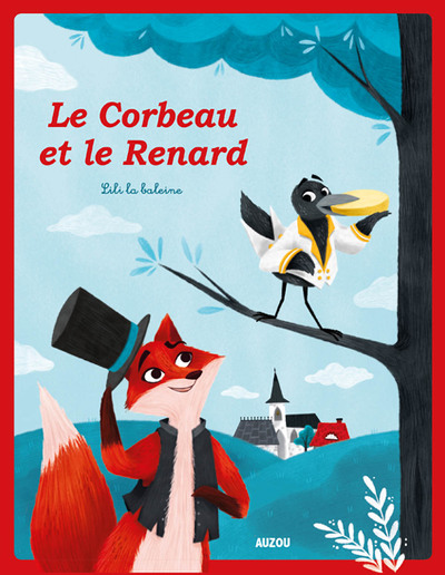 CORBEAU ET LE RENARD (COL. LES P´TITS CLASSIQUES)