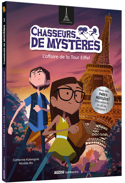 CHASSEURS DE MYSTERES - L´AFFAIRE DE LA TOUR EIFFEL - TOME 03