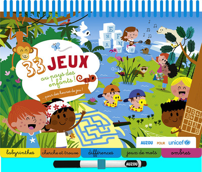 33 JEUX AU PAYS DES ENFANTS AVEC UNICEF (COLL. BLOC-NOTES)