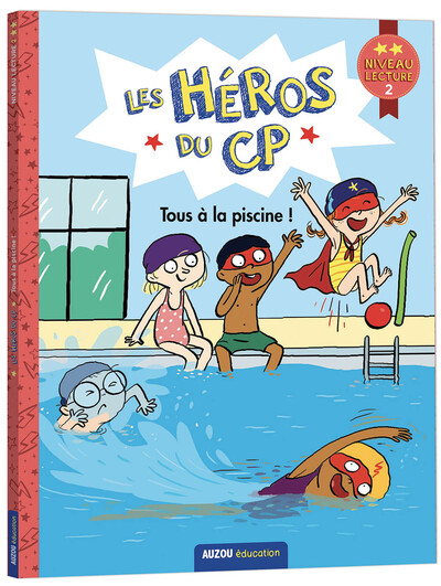 HEROS DU CP (LES) - PREMIERES LECTURES NIVEAU 2 TOUS A LA PISCINE !
