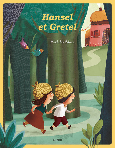 HANSEL ET GRETEL (COLL. LES PTITS CLASSIQUES)- NOUVELLE EDITION