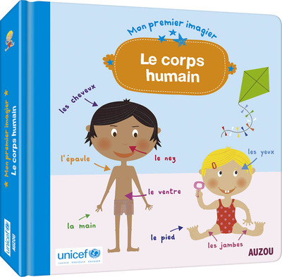 CORPS HUMAIN (COLL. MON PREMIER IMAGIER) EN COLLABORATION AVEC UNICEF