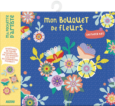 MON BOUQUET DE FLEURS - EN PAPER ART
