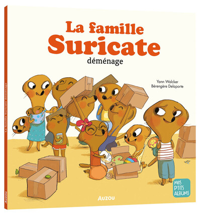 LA FAMILLE SURICATE DEMENAGE