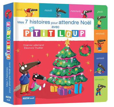 P´TIT LOUP - MES 7 HISTOIRES DE NOEL